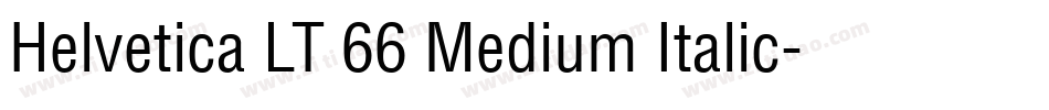 Helvetica LT 66 Medium Italic字体转换